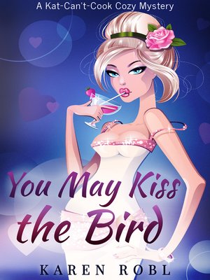 cover image of You May Kiss the Bird
